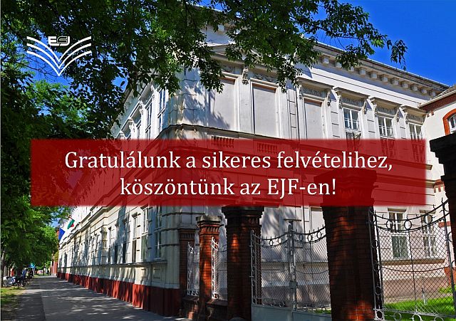 Gratulálunk minden új hallgatónknak a sikeres felvételi eredményhez! Üdvözöljük Önöket az Eötvös József Főiskolán!